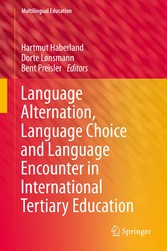 Language Alternation, Language Choice and Language Encounter in International Tertiary Education