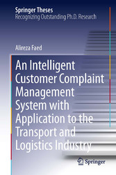 An Intelligent Customer Complaint Management System with Application to the Transport and Logistics Industry