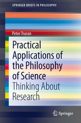 Practical Applications of the Philosophy of Science