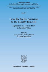 From the Judge's ?Arbitrium? to the Legality Principle.