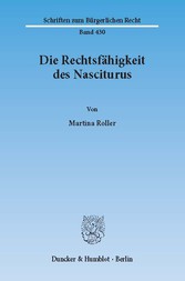 Die Rechtsfähigkeit des Nasciturus.