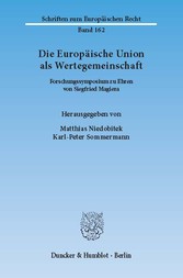 Die Europäische Union als Wertegemeinschaft.