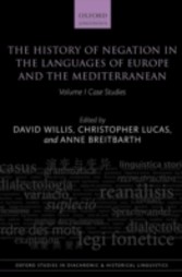 History of Negation in the Languages of Europe and the Mediterranean: Volume I Case Studies