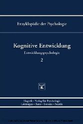 Entwicklungspsychologie 2. Kognitive Entwicklung