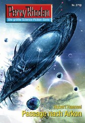 Perry Rhodan 2718: Passage nach Arkon