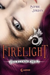 Firelight (Band 3) - Leuchtendes Herz