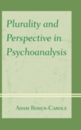 Plurality and Perspective in Psychoanalysis