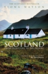 Scotland from Pre-History to the Present