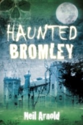 Haunted Bromley