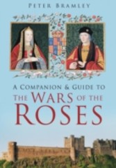 Companion & Guide to the Wars of the Roses