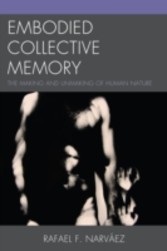 Embodied Collective Memory