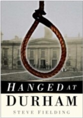 Hanged At Durham