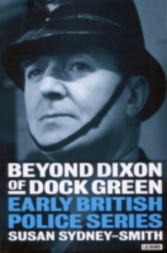 Beyond Dixon of Dock Green