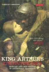 King Arthur's Enchantresses