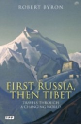 First Russia, Then Tibet