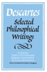 Descartes: Selected Philosophical Writings