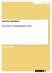 Die Krise in Argentinien 2001