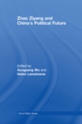 Zhao Ziyang and China's Political Future