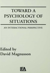 Toward A Psychology of Situations