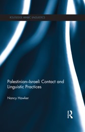 Israeli-Palestinian Contact and Linguistic Practices