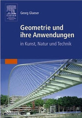 Geometrie und ihre Anwendungen in Kunst, Natur und Technik