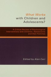 What Works with Children and Adolescents?