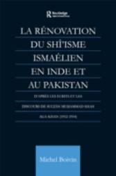 La Renovation du Shi&#039;isme Ismaelien En Inde Et Au Pakistan