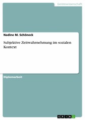 Subjektive Zeitwahrnehmung im sozialen Kontext