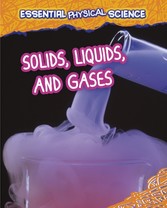 Solids, Liquids, and Gases