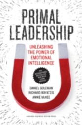 Primal Leadership, With a New Preface by the Authors