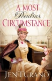 Most Peculiar Circumstance, A (Ladies of Distinction Book #2)