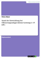 Stand der Entwicklung bei Ölfeuerungsanlagen kleiner Leistung (< 15 kW)