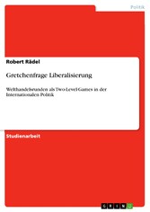 Gretchenfrage Liberalisierung