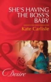 She's Having the Boss's Baby (Mills & Boon Desire)