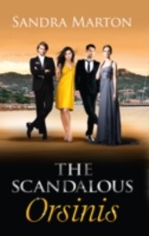 Scandalous Orsinis (Mills & Boon M&B) (The Orsini Brothers - Book 1)