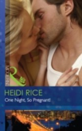 One Night, So Pregnant! (Mills & Boon Modern)