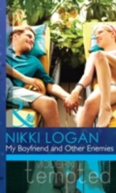 My Boyfriend and Other Enemies (Mills & Boon Modern Tempted)