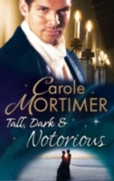 Tall, Dark & Notorious (Mills & Boon M&B) (The Notorious St Claires - Book 1)