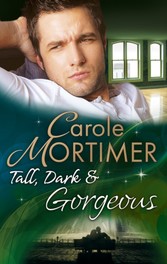 Tall, Dark & Gorgeous (Mills & Boon M&B) (Bachelor Cousins - Book 1)