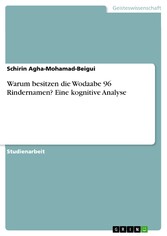 Warum besitzen die Wodaabe 96 Rindernamen? Eine kognitive Analyse