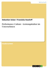 Performance Culture - Leistungskultur im Unternehmen