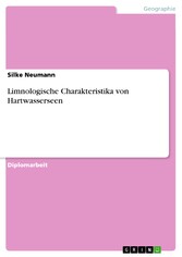 Limnologische Charakteristika von Hartwasserseen