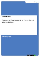 Characteral Development in Henry James' 'The Real Thing'