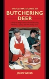 Ultimate Guide to Butchering Deer