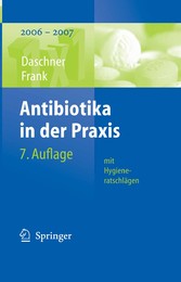 Antibiotika in der Praxis mit Hygieneratschlägen