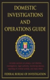 Domestic Investigations and Operations Guide