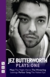 Jez Butterworth Plays: One