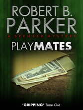 Playmates (A Spenser Mystery)