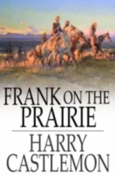 Frank on the Prairie