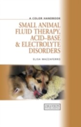 Small Animal Fluid Therapy, Acid-base and Electrolyte Disorders